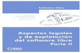 Aspectos legales y de explotación del software libre · Tanto en el software propietario como en el libre, la licencia de uso es el instrumento legal por el cual el proveedor permite