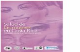 Ministerio de Salud de Costa Rica - BINASSS, … · Ministerio de Salud de Costa Rica Organización Panamericana de la Salud Organización Mundial de la Salud Salud de las mujeres