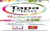 Tapapies2017 - 6ª Ruta Multiculturaltapapies.com/wp-content/uploads/2017/10/TAPAPIES2017BAJA-1.pdf · • AMOR DE MOULES. Origen:ga/Mediterráneo. Bel Mejillón con salsa de pimiento