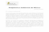 Diagnóstico Ambiental de México - Protección social y ...wp.afectadosambientales.org/wp-content/uploads/diagnostico_ambient... · convirtieron bajo el nuevo régimen justamente