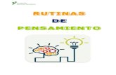 RUTINAS DE PENSAMIENTOstjchile.cl/web/wp-content/uploads/2017/08/Rutinas-Pensamiento-FET… · Rutinas que favorecen el equilibrio de ideas Rutinas para profundizar en las ideas ...