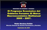 MINISTERIO DE ECONOMÍA Y FINANZAS El … · actual de la economía peruana con relación al alcanzado ... 1950-1975 Período 1993-2003 Fuente: INEI-BCRP. ... desde 1,4% del PBI en