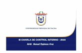III CHARLA DE CONTROL INTERNO - 2010 - upt.edu.pe DE CONTROL... · DIFERENCIAS. III CHARLA SOBRE CONTROL INTERNO - 2010 1. Control interno y Auditoría (3/7) ... Nivel de Exposición: