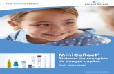 MiniCollect - gbo.com · Los tubos MiniCollect ... tracción venosa, la extracción puede realizarse mediante toma de muestra capilar. En neonatos y niños, así como en pacientes