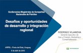 Desafios y oportunidades de desarrollo y integración regionalmedia.arpel2011.clk.com.uy/conf2015/ppt/43.pdf · Desafios y oportunidades de desarrollo y integración regional RODRIGO