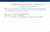 COSO 2013- COSO ERM –ISO 31 - aechile.claechile.cl/wp-content/uploads/2013/09/Pagina-7-agosto-2013.pdf · ISO 31.000 en riesgos y su relación con Gobierno Corporativo 1 . 2 COSO