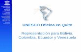 UNESCO Oficina en Quito · Oficina en Quito Representación para Bolivia, Colombia, Ecuador y Venezuela Situación de la Mujer en los Medios de Comunicación Imaginarios y Estereotipos