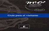 Guía para el visitante - Gobierno de Castilla-La Manchapagina.jccm.es/museociencias/guia_visitante.pdf · el interés de nuestra Comunidad Autónoma en hacer del conocimiento, de
