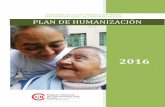 PLAN DE HUMANIZACIÓN - cancer.gov.co · de salud de la Secretaria Distrital de Salud de Bogotá D.C., bajo el código 11-001-06065-00, y la última habilitación para prestar los