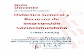 Guía Docente - Universidad Católica de Ávila · Conocer los contenidos curriculares de las materias relativas a la especialización docente correspondiente, así como el cuerpo
