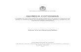 QUIMICA COTIDIANA - core.ac.uk · Resumen Este es un informe final de la Maestría en Enseñanza de las Ciencias Exactas y ... e implementación de prácticas experimentales, basadas