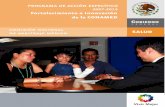 Fortalecimiento e Innovación de la CONAMED · Comisionado Nacional de Protección Social en Salud Lic. Miguel Ángel Toscano Velasco ... Comisionado Estatal de Arbitraje Médico