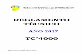 REGLAMENTO TÉCNICO - apicer.com TC4000 -2017.pdf · El presente reglamento técnico tendrá vigencia desde el 1 de enero de 2017 ... mediante un informe ... el túnel del cardan