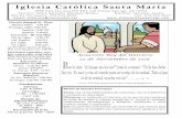 Iglesia Católica Santa María RE… · Horario General de Misas ... El Diácono Salvador Zavala fue ordenado el 17 de Noviembre de ... Guadalupe. Necesitamos la coopera-ción de