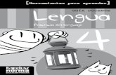 Lengua GUÍA DOCENTE Prácticas del lenguaje 4norma.kapelusznorma.com.ar/wp-content/uploads/2013/02/GD-LEN-41.pdf · Solucionario 18 Actividades con la ... Lengua 4, se focalizan