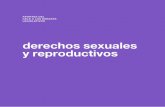 derechos sexuales y reproductivos - CELS · a los derechos sexuales y reproductivos. diferenciado en mujeres pobres y jóvenes. La penalización las expone a ser víctimas de tor