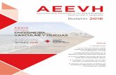 Estimados compañeros, - aeev.net AEEVH 2016_baja.pdf · debe ser una opción terapéutica en las heridas no cicatrizantes como antibiótico ... Isquemia crítica de MMII (grados