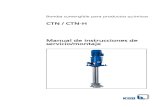 CTN / CTN-H Manual de instrucciones de servicio/montaje€¦ · 5.6 Alineación de la bomba y el motor.....24 5.7 Realizar conexiones eléctricas ... El personal debe disponer de