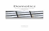 Open Source - domoticz.com · 5 Introducción Domoticz es un diseño de sistema de domótica para controlar varios dispositivos y recibir información de diferentes sensores.