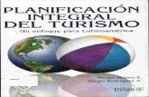 PLANIFICACIÓN INTEGRAL DEL TURISMO³logo a la segunda edición Los diferentes trabajos publicados sobre planificación del turismo han dado especial importancia a la descripción