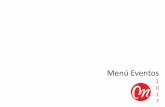 menús eventos 2017 - maravercatering.com · Chanquetada con huevo frito y pimientos asados PLATO PRINCIPAL (a elegir y deﬁnir previamente) Lomo de lubina plancha con salteado de