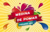 mail.medinadepomar.orgmail.medinadepomar.org/ficheros/verano-medina.pdf · Dirigido a: niños y jóvenes de Las Merindades de 8 a 18 ... SÁBADO, 2 DE AGOSTO de Burgos y CEDER Merindades.
