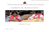 Cuaderno de Autoformación - gob.mx · como: "los Altos de Chiapas". La forma de hablar de la gente del grupo étnico, tzotzil, es lo más importante que los une y los hace diferentes