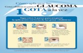 Cómo aplicarse las GLAUCOMA 1GOTA a la vez · * Si usa lentes de contacto, deberá quitárselos antes de aplicarse las gotas oftálmicas. Espere unos 15 minutos después de aplicarse