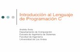 Introducción al Lenguaje C - webdelprofesor.ula.vewebdelprofesor.ula.ve/ingenieria/amoret/pd1/clase3.pdf · de alto nivel (sentencias de control y ... Objetos Computacionales: Componentes
