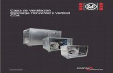Cajas de Ventilación Descarga Horizontal y Vertical CDA · Cajas de ventilación Etapas de filtración 1.- Filtro metálico de aluminio 2.- Filtro metálico de aluminio + filtro