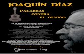 Joaquín Díaz, palabras contra el olvidoelgrifilmproductions.com/sites/default/files/JD...3 El protagonista: Joaquín Díaz (Zamora, 1947) comienza su trayectoria profesional en 1964