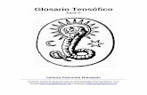 Glosario Teosófico II - samaelgnosis.net · Instituto Cultural Quetzalcoatl (Gnosis) Página No. 2 ... Probablemente era al principio una secta de indos ateos. En la China y el Tibet