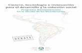 Ciencia, tecnología e innovación para el desarrollo y la ... · Organización de Estados Iberoamericanos para la Educación, la Ciencia y la Cultura (OEI), 2012 Bravo Murillo, 38