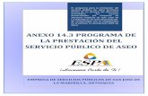 ANEXO 14.3 PROGRAMA DE LA ... - … PREST… · PROGRAMA DE LA PRESTACIÓN DEL SERVICIO PÚBLICO DE ASEO ... Administradora Ambiental Universidad Tecnológica de ... y mantenimiento