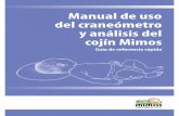 Manual de uso del craneómetro y análisis del cojín Mimos · mente es aconsejable hacerlo como se muestra en la % gura ... De esta manera se evitan estiramientos involuntarios del