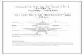 TALLER DE CARPINTERÍA 2° año - 2016documentos.epet1.edu.ar/Carpetas-de-Taller/2016/CT_Carpinteria... · Durante miles años la madera se ha utilizado como ... se mide con una humedad