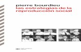Las estrategias de la reproducción social · sociales− la obra de Claude Lévi-Strauss, muy especialmente Las estruc-turas elementales del parentesco, yo había intentado, en un