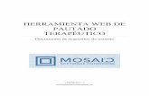 HERRAMIENTA WEB DE PAUTADO TERAPÉUTICO 93 MOSAI… · nuestra empresa va a cumplir a lo largo de todo el proyecto. ESTADO FORMAL ... misma deberá cumplir con los requisitos definidos