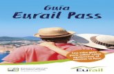 Guía Cree su propia Eurail Pass historia · cultural e histórico. El objeto de esta guía es explicarle cómo utilizar el Eurail Pass para ... documento de identidad en vigor. El