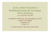 Acta sobre Erosión y Sedimentación de Georgia 1975 … · 2012-05-25 · el “Acta de la E y S ”, “Acta sobre Erosión y Sedimentación de Georgia ... menas y otros materiales