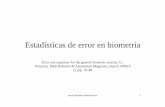 Estadísticas de error en biometría - UPV/EHU · El fenómeno del “envejecimiento de los patrones” consiste en el aumento de las distancias de las muestras respecto de los patrones