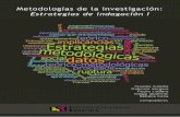 METODOLOGÍAS DE LA INVESTIGACIÓN: …estudiosociologicos.org/-descargas/eseditora/metodologias-de-la... · Tramas y mediaciones en el diseño de investigación ... desde el proceso