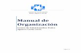 Manual de Organización - sscoquimbo.cl · Estructura Organizacional ... y esta sea vista como una unidad funcional que influye dentro de los subsistemas ... Comité Farmacia: ...