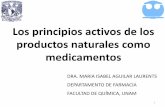 Los principios activos de los productos naturales como · Se considera Remedio Herbolario al preparado de plantas medicinales, o sus partes, individuales o combinadas y sus derivados,