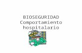 BIOSEGURIDAD Comportamiento hospitalario - … · PPT file · Web view2008-06-02 · Haga un reporte de las medidas de bioseguridad del Hospital donde hace ... Diapositiva 3 Diapositiva