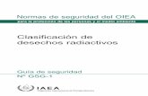 L G Clasificación de L OIEA E M desechos radiactivos · intermediario para ello entre sus Estados Miembros. Los informes sobre seguridad en las actividades nucleares se publican