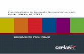 Plan Estratégico de Desarrollo Nacional Actualizado Perú ... · Perú en el contexto mundial 2021 41 ... PNDBA Plan Nacional de Desarrollo de Banda Ancha PNMGP Política Nacional
