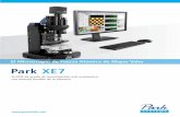 Park XE7 · El Microscopio de Fuerza ... muestra y punta de la sonda † Escaneo XY plano y ortogonal con bajo ... gama de modos de SPM (Microscopía de Barrido por ...