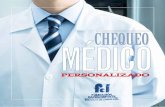 CHEQUEO MÉDICO - Centro Internacional · El Chequeo Médico Empresarial tiene su origen en el Chequeo Médico Personalizado PRESENTACIÓN DE RESULTADOS A EMPRESAS y se segmenta por