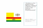 “Política y Fe - web.isanet.orgweb.isanet.org/Web/Conferences/FLACSO-ISA BuenosAires 2014/Archi… · “Política y Fe: Relaciones Iglesia Católica y Bolivia en el marco del